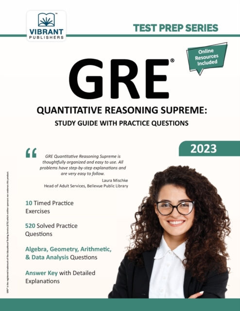 GRE Quantitative Reasoning Supreme : Study Guide with Practice Questions, Paperback / softback Book