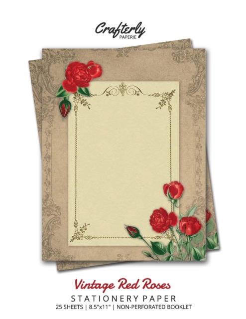 Vintage Red Roses Stationery Paper : Antique Letter Writing Paper for Home, Office, 25 Sheets (Border Paper Design), Paperback / softback Book