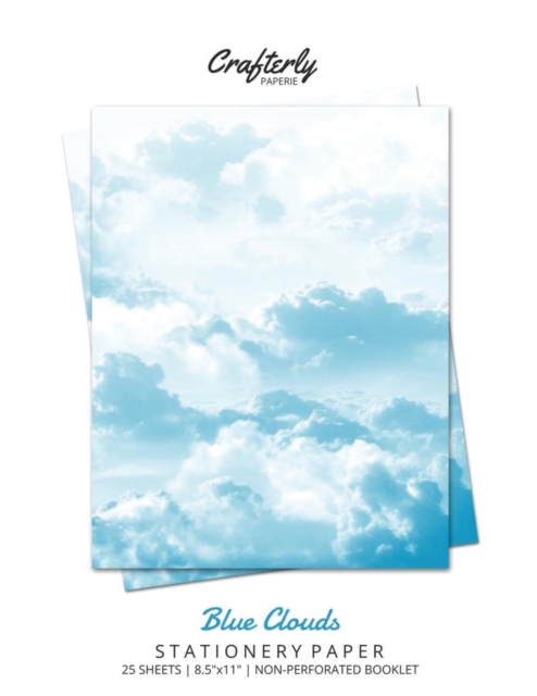 Blue Clouds Stationery Paper : Aesthetic Letter Writing Paper for Home, Office, Letterhead Design, 25 Sheets, Paperback / softback Book