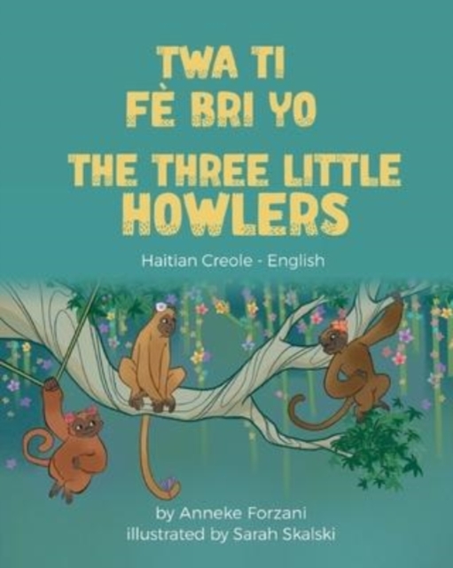 The Three Little Howlers (Haitian Creole-English), Paperback / softback Book