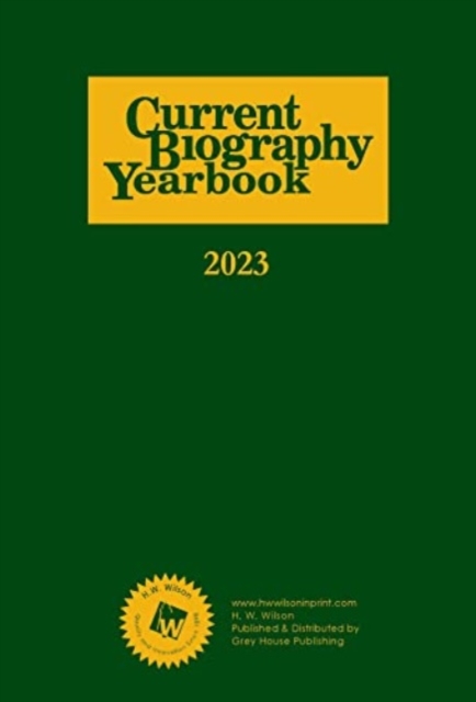 Current Biography Yearbook-2023, Hardback Book