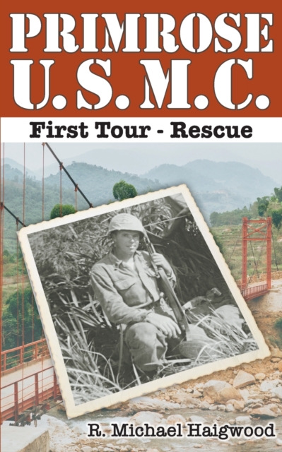 Primrose U.S.M.C. First Tour : Rescue, Paperback / softback Book