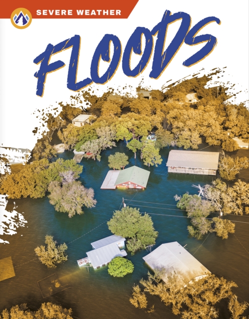 Severe Weather: Floods, Hardback Book
