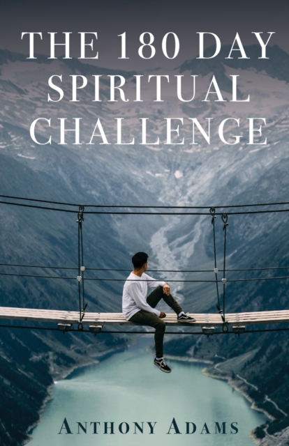 The 180 Day Spiritual Challenge, Paperback / softback Book