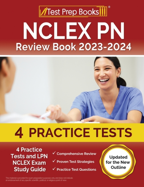 NCLEX PN Review Book 2023 - 2024 : 4 Practice Tests and LPN NCLEX Exam Study Guide [Updated for the New Outline], Paperback / softback Book
