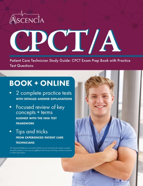 Patient Care Technician Study Guide : CPCT Exam Prep Book with Practice Test Questions, Paperback / softback Book