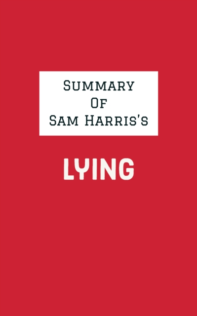 Summary of Sam Harris's Lying, EPUB eBook