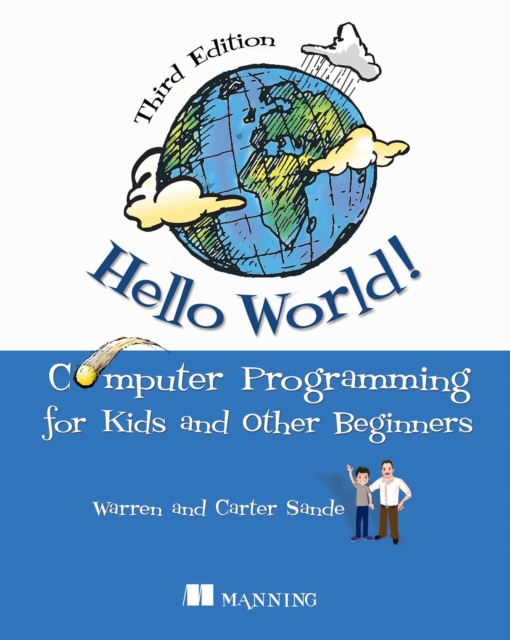 Hello World! Third Edition : Computer Programming for Kids and Other Beginners, EPUB eBook