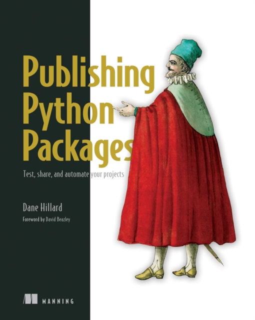 Publishing Python Packages : Test, share, and automate your projects, EPUB eBook