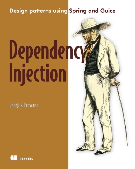 Dependency Injection : Design patterns using Spring and Guice, EPUB eBook