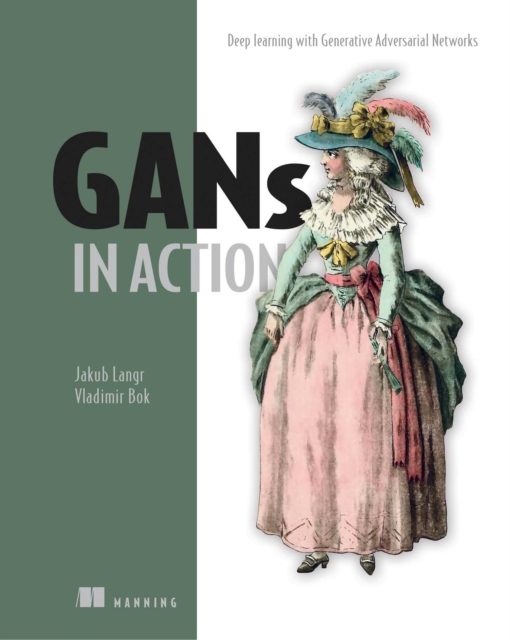 GANs in Action : Deep learning with Generative Adversarial Networks, EPUB eBook