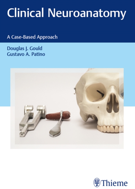 Clinical Neuroanatomy : A Case-Based Approach, EPUB eBook