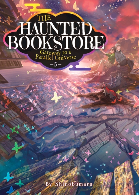 The Haunted Bookstore - Gateway to a Parallel Universe (Light Novel) Vol. 5, Paperback / softback Book