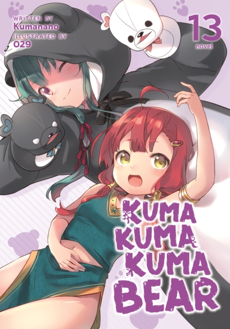 Kuma Kuma Kuma Bear (Light Novel) Vol. 13, Paperback / softback Book