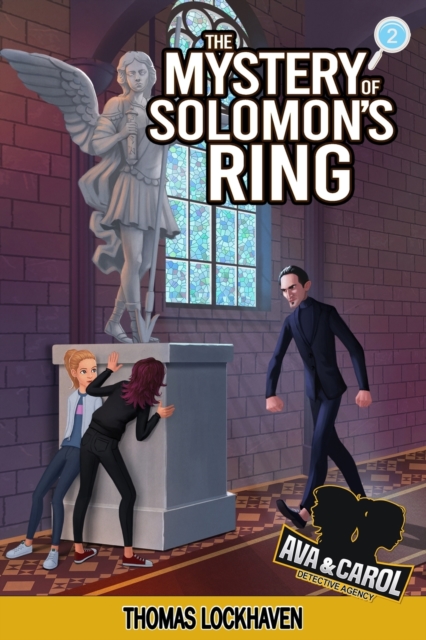 Ava & Carol Detective Agency : The Mystery of Solomon's Ring, Paperback / softback Book