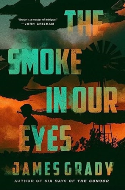 The Smoke in Our Eyes : A Novel, Hardback Book