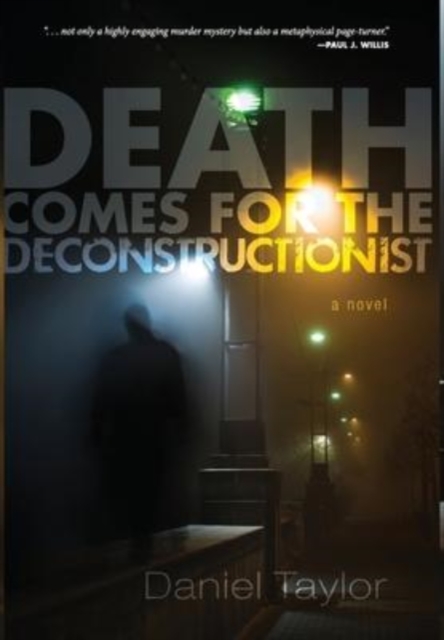 Death Comes for the Deconstructionist, Hardback Book