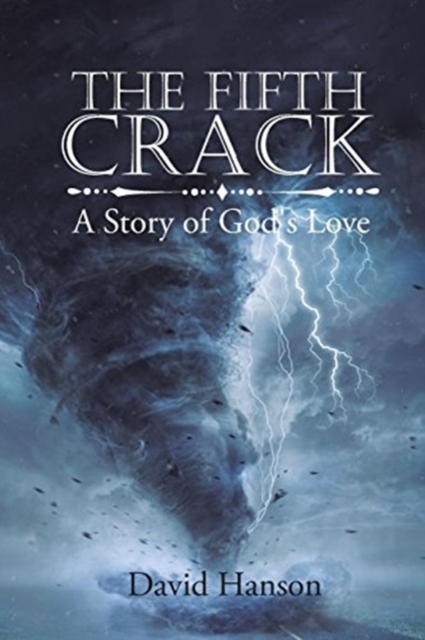 The Fifth Crack : A Story of God's Love, Paperback / softback Book