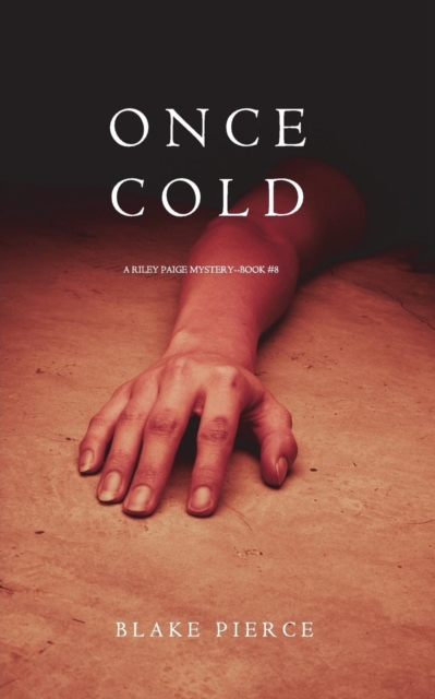 Once Cold (A Riley Paige Mystery-Book 8), Paperback / softback Book