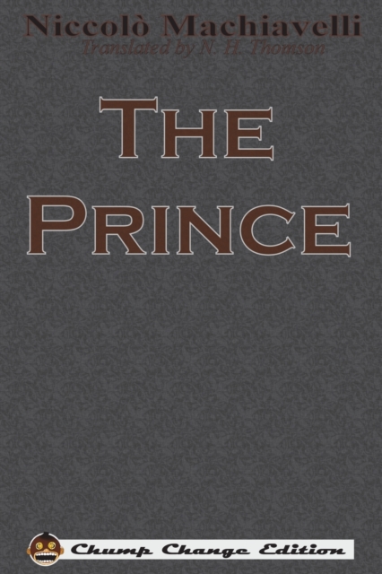 The Prince (Chump Change Edition), Paperback / softback Book