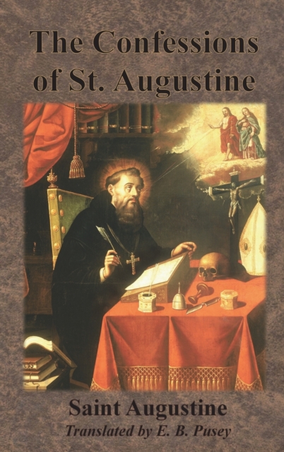 The Confessions of St. Augustine, Hardback Book