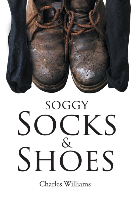 Soggy Socks and Shoes, EPUB eBook