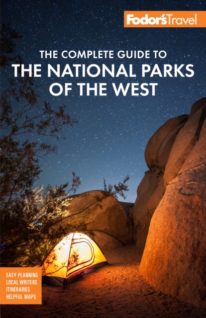 Fodor's The Complete Guide to the National Parks of the West : with the Best Scenic Road Trips, EPUB eBook