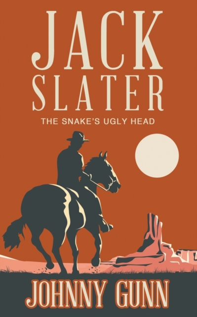Jack Slater : The Snake's Ugly Head, Paperback / softback Book