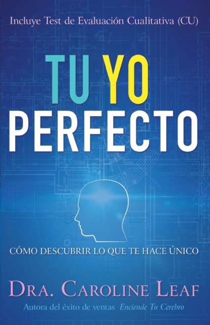 Tu Yo Perfecto : Como Descubrir Lo Que Te Hace Unico, Paperback / softback Book