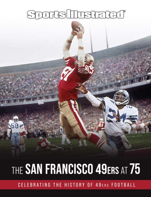 Sports Illustrated The San Francisco 49ers at 75, PDF eBook