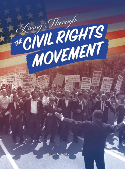 Living Through the Civil Rights Movement, PDF eBook