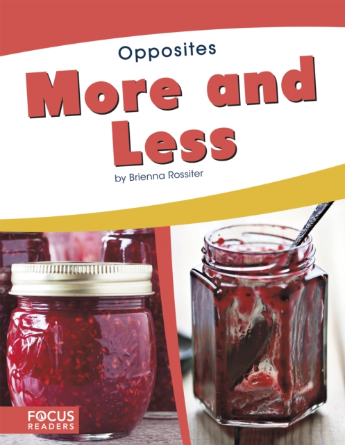 Opposites: More and Less, Hardback Book