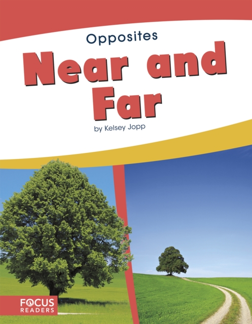 Opposites: Near and Far, Paperback / softback Book