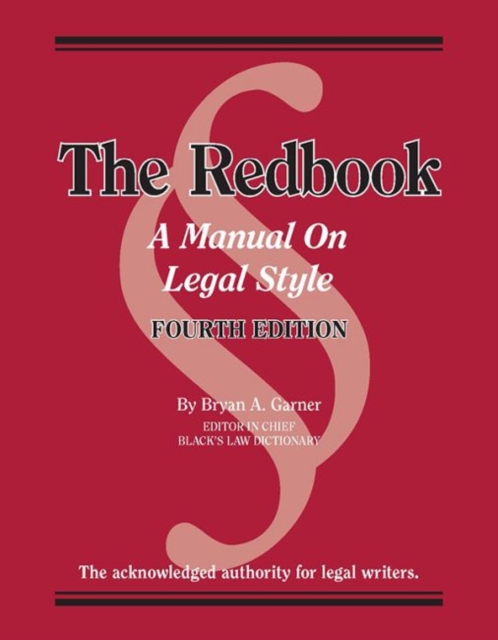 The Redbook : A Manual on Legal Style, Paperback / softback Book