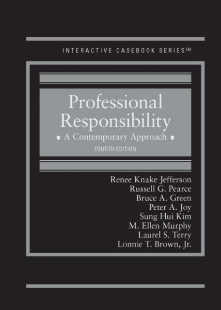 Professional Responsibility : A Contemporary Approach - CasebookPlus, Hardback Book