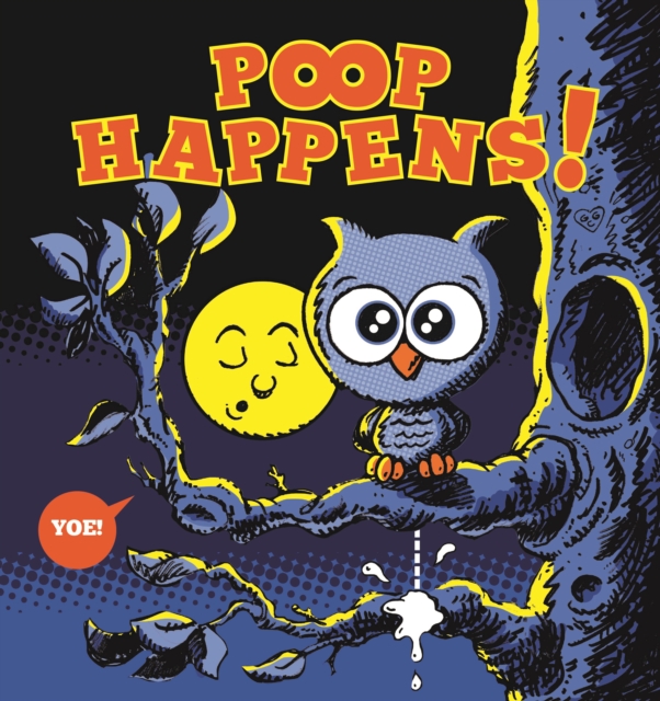 Poop Happens, Hardback Book