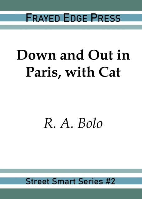 Down and Out in Paris, with Cat, Paperback / softback Book