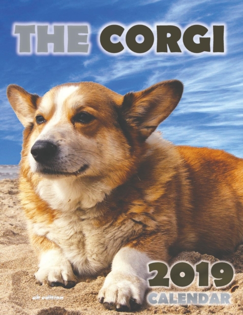 The Corgi 2019 Calendar (UK Edition), Paperback / softback Book