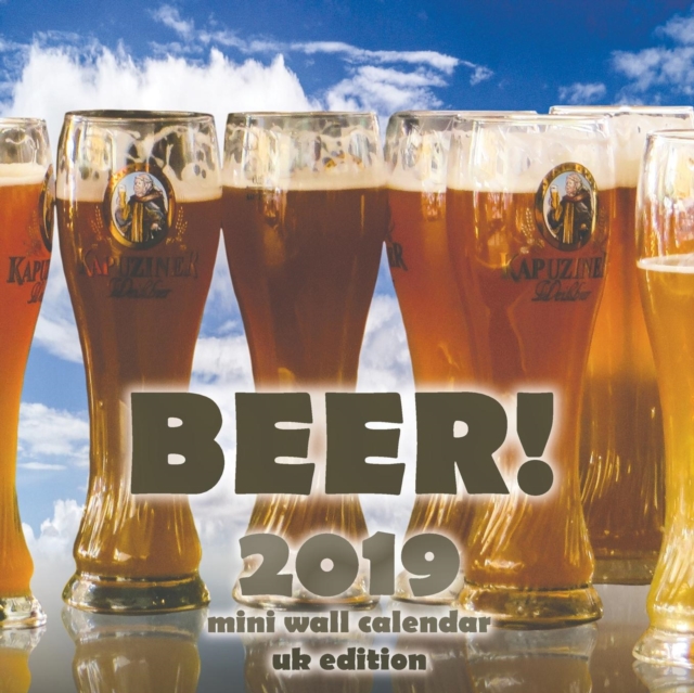 Beer! 2019 Mini Wall Calendar (UK Edition), Paperback / softback Book