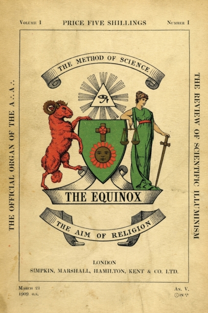 The Equinox : Keep Silence Edition, Vol. 1, No. 1, Hardback Book