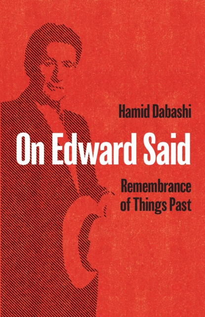 On Edward Said : Remembrance of Things Past, Paperback / softback Book