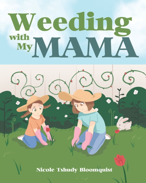 Weeding with My Mama, EPUB eBook