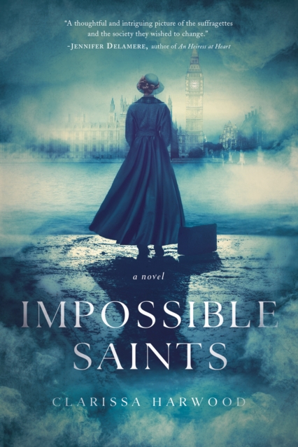 Impossible Saints : A Novel, Paperback / softback Book