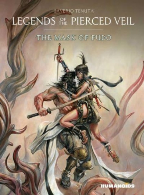 Legends of the Pierced Veil: The Mask of Fudo, Hardback Book