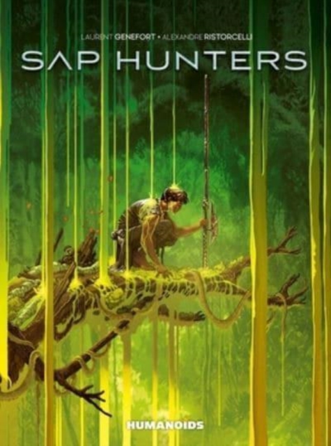 Sap Hunters, Hardback Book