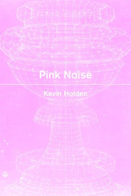 Pink Noise, Paperback / softback Book
