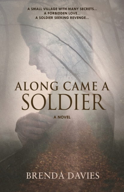Along Came A Soldier, Paperback / softback Book