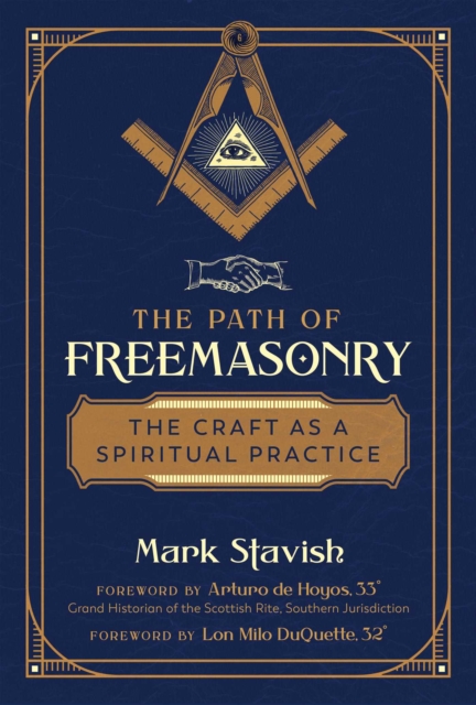 The Path of Freemasonry : The Craft as a Spiritual Practice, EPUB eBook