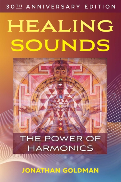 Healing Sounds : The Power of Harmonics, EPUB eBook