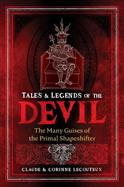 Tales and Legends of the Devil : The Many Guises of the Primal Shapeshifter, EPUB eBook